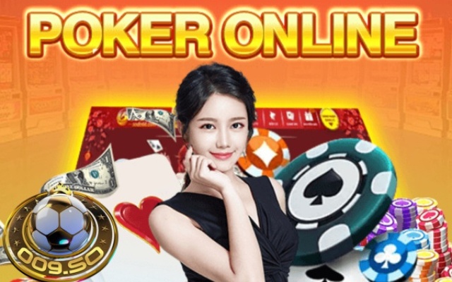 Hướng dẫn chơi poker 009 casino dễ dàng và nhanh chóng