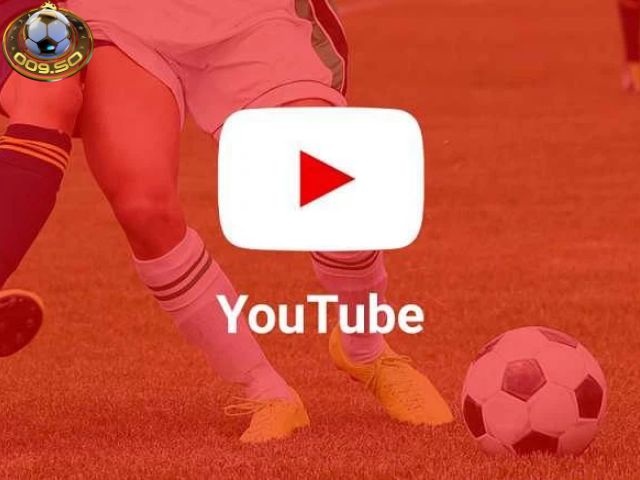 Youtube - Nền tảng xem bóng đá trực tiếp